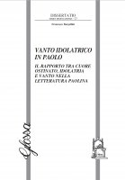 Vanto idolatrico in Paolo - Francesco Bargellini