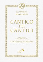 Cantico dei cantici - Gianfranco Ravasi