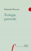 Teologia pastorale - Giovanni Villata
