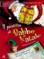 Il postino di Babbo Natale - Daniela Cologgi, Fabrizio Palma