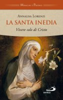 La santa inedia - Annalisa Lorenzi