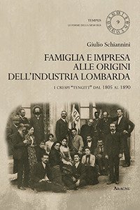 Copertina di 'Famiglia e impresa alle origini dell'industria lombarda. I Crespi Tengitt dal 1805 al 1890'