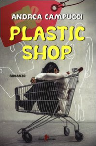 Copertina di 'Plastic shop'