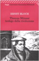 Thomas Mnzer teologo della rivoluzione