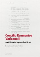 Concilio Ecumenico Vaticano II. Archivio della segreteria di stato. Sommario.