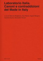 Laboratorio Italia. Canoni e contraddizioni del Made in Italy
