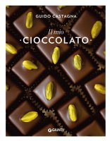 Il mio cioccolato - Guido Castagna