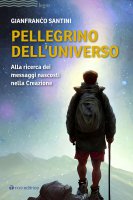 Pellegrino dell'Universo - Gianfranco Santini