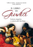 Il libro dei Giudici - Gilberto Gillini, Giulio Michelini, Mariateresa Zattoni