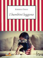 I bambini leggono - Roberto Denti