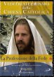Videocatechismo della Chiesa Cattolica, Vol. 6