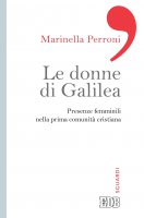 Le donne di Galilea - Marinella Perroni