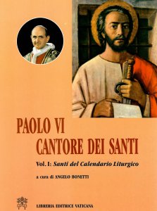 Copertina di 'Paolo VI cantore dei santi [vol_1] / Santi del calendario liturgico'