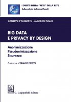 Big Data e Privacy by design - Giuseppe D'Acquisto, Maurizio Naldi