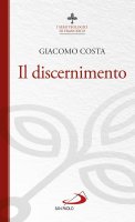 Il discernimento - Giacomo Costa
