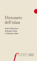Dizionario dell'Islam - Jacques Potin, Valentine Zuber