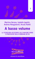 A basso volume. - Martina Gerosa, Isabella Ippoliti, Andrea Mangiatordi, Nicola Rabbi