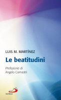 Le beatitudini - Martínez Luis M.