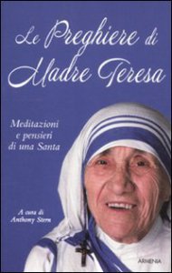Copertina di 'Le preghiere di Madre Teresa'