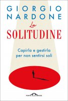 La solitudine - Giorgio Nardone