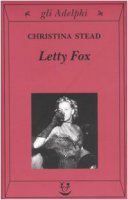 Letty Fox - Stead Christina