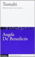 Tumulti - Angela De Benedictis