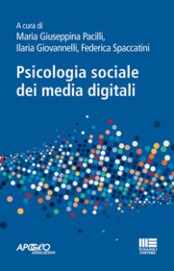 Copertina di 'Psicologia sociale dei media digitali'