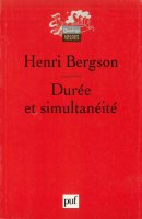 Durée et simultanéité - Henri Bergson
