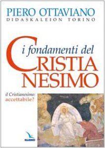 Copertina di 'I fondamenti del Cristianesimo. Il cristianesimo: accettabile?'