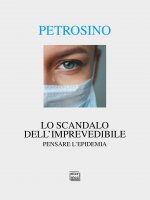 Lo scandalo dell'imprevedibile - Silvano Petrosino