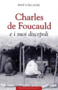 Copertina di 'Charles de Foucauld e i suoi discepoli'