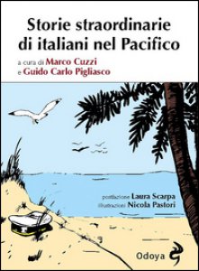 Copertina di 'Storie straordinarie di italiani nel Pacifico'