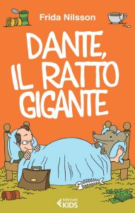 Copertina di 'Dante, il ratto gigante'