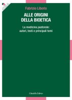Alle origini della bioetica - Liborio Fabrizio