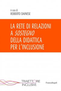 Copertina di 'La rete di relazioni a sostegno della Didattica per l'inclusione'