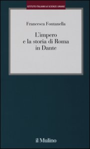 Copertina di 'L' impero e la storia di Roma in Dante'
