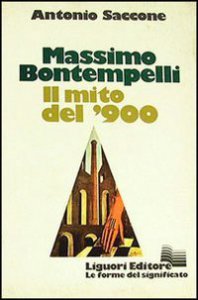 Copertina di 'Massimo Bontempelli. Il mito del '900'