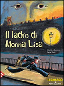 Copertina di 'Il ladro di Monna Lisa'