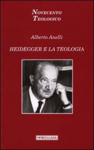 Copertina di 'Heidegger e la teologia'
