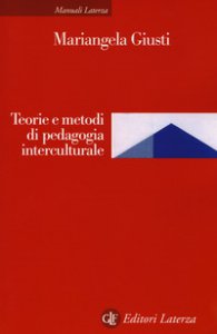 Copertina di 'Teoria e metodi di pedagogia interculturale'