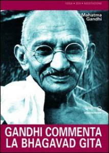 Copertina di 'Gandhi commenta la Bhagavad Gita'