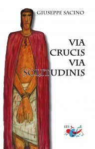 Copertina di 'Via Crucis - Via Solitudinis'