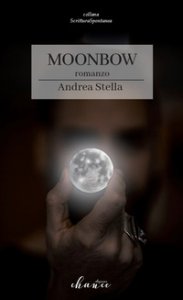 Copertina di 'Moonbow. Ediz. italiana'