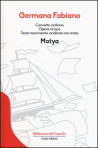 Copertina di 'Concerto siciliano opera cinque. Motya'
