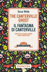 Copertina di 'The Canterville ghost-Il fantasma di Canterville. Testo italiano a fronte'
