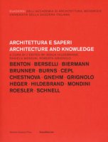 Architettura e saperi-Architecture and knowledge