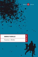 Guerra e diritto - Mario Fiorillo