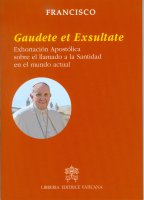 Gaudete et exsultate - Francesco (Jorge Mario Bergoglio)