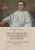 Fra' Anselmo Evangelista Sansoni - Pietro Piraino