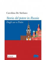 Storia del potere in Russia - Carolina De Stefano